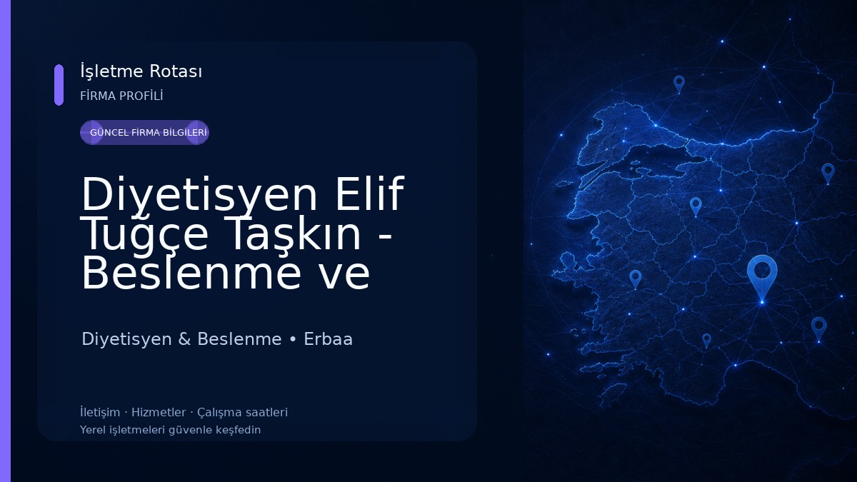 Diyetisyen Elif Tuğçe Taşkın - Beslenme ve Diyet Danışmanlığı Diyetisyen & Beslenme