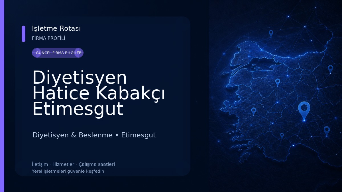 Diyetisyen Hatice Kabakçı Etimesgut Diyetisyen Ankara Özel Sağlık Hizmetleri Birimi Diyetisyen & Beslenme