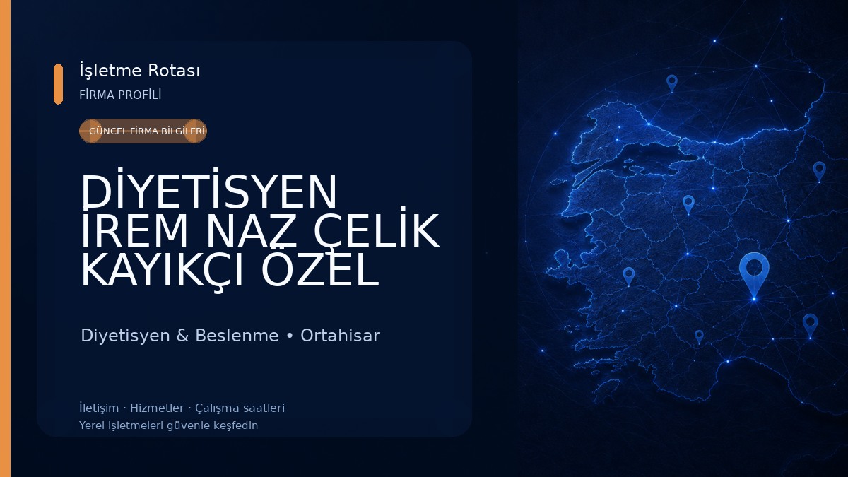 DİYETİSYEN İREM NAZ ÇELİK KAYIKÇI ÖZEL SAĞLIK MESLEK HİZMET BİRİMİ Diyetisyen & Beslenme