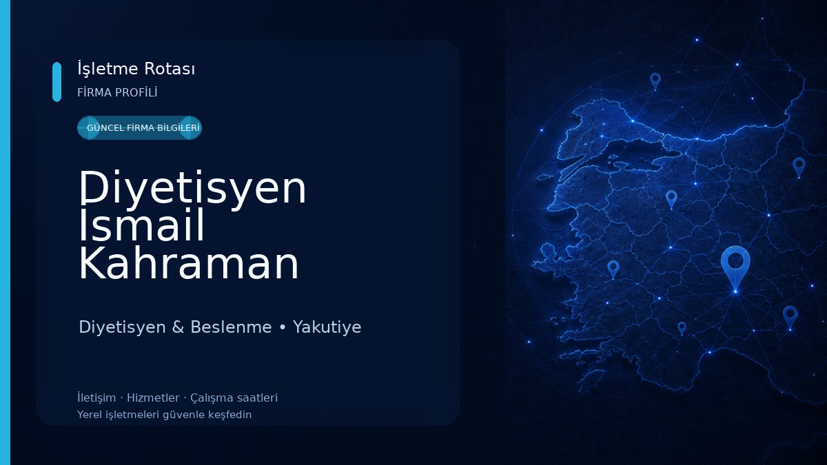 Diyetisyen İsmail Kahraman Beslenme ve Diyet Merkezi Diyetisyen & Beslenme