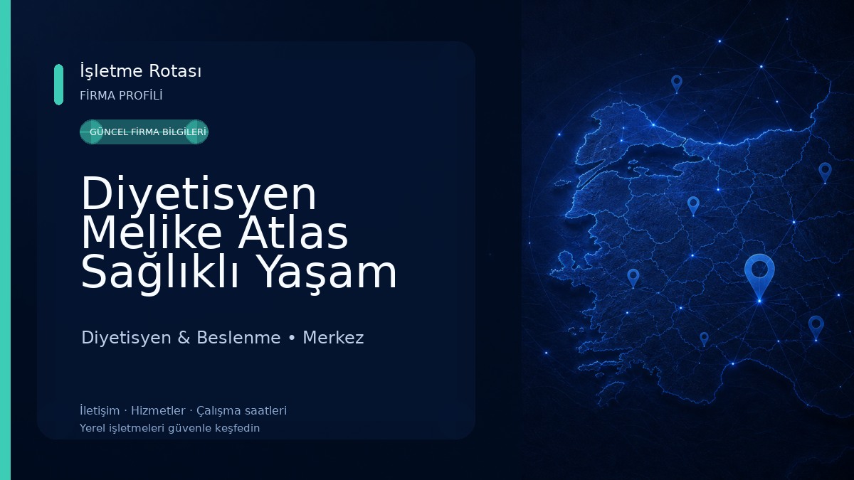Diyetisyen Melike Atlas Sağlıklı Yaşam ve Diyet Danışmanlığı
