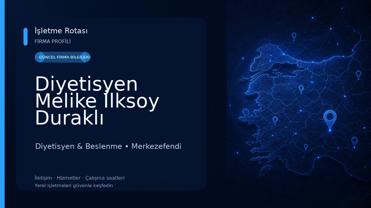 Diyetisyen Melike İlksoy Duraklı Diyetisyen & Beslenme