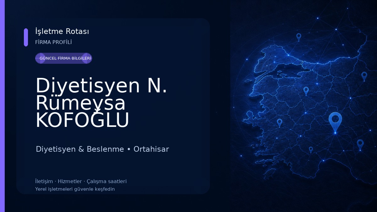 Diyetisyen N. Rümeysa KOFOĞLU Beslenme Danışmanlığı Diyetisyen & Beslenme