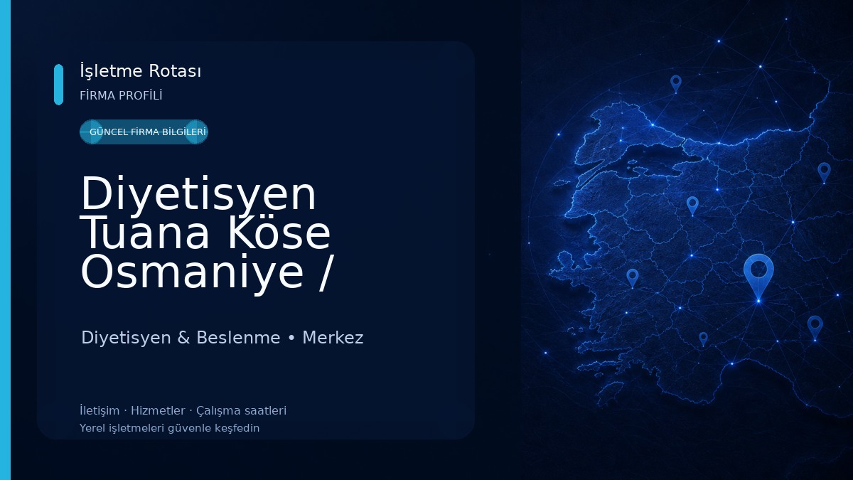 Diyetisyen Tuana Köse Osmaniye / Merkez Diyetisyen & Beslenme