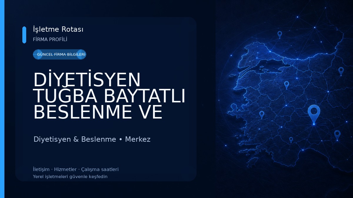 DİYETİSYEN TUĞBA BAYTATLI BESLENME VE DİYET KLİNİĞİ Diyetisyen & Beslenme