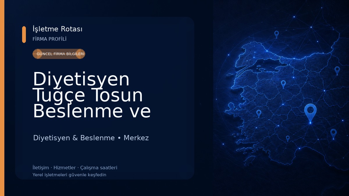 Diyetisyen Tuğçe Tosun Beslenme ve Diyet Danışmanlığı 
