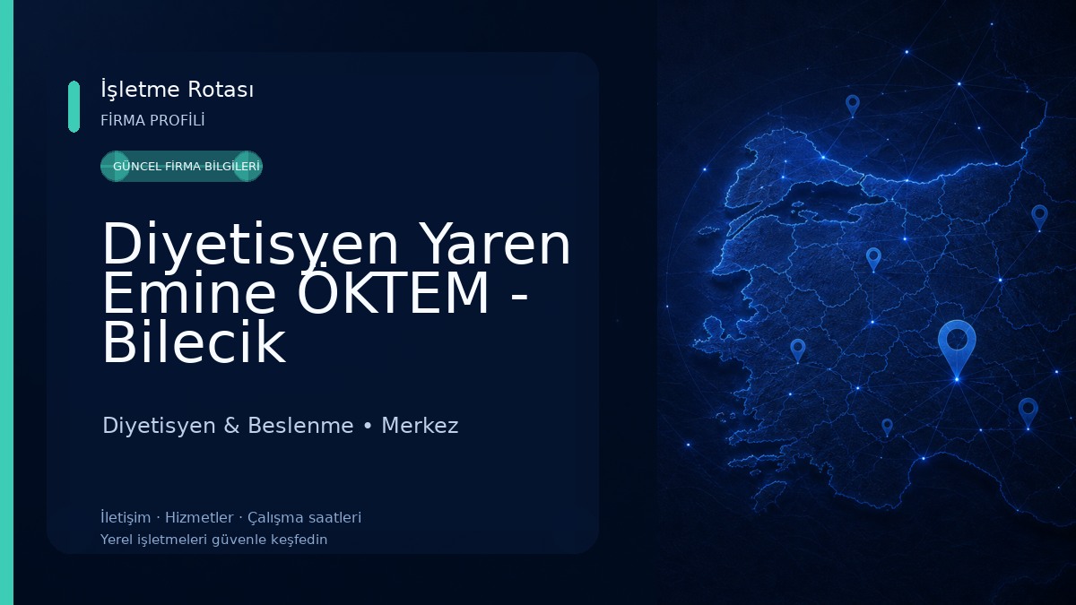 Diyetisyen Yaren Emine ÖKTEM - Bilecik Diyetisten 