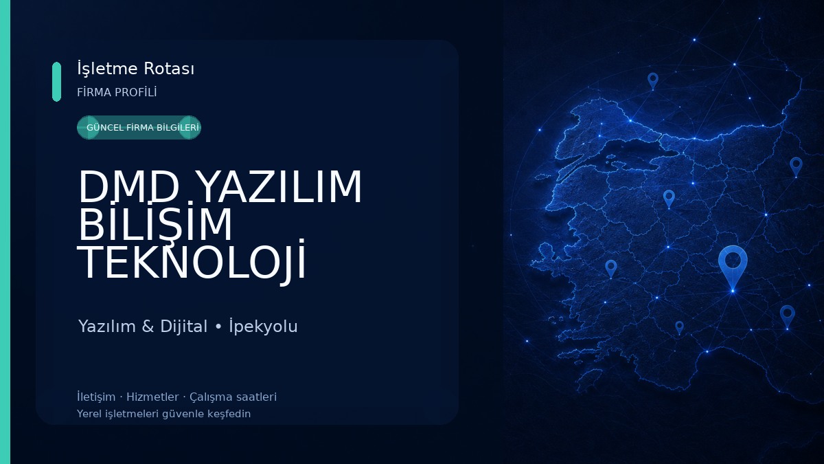 DMD YAZILIM BİLİŞİM TEKNOLOJİ SİSTEMLERİ Yazılım & Dijital