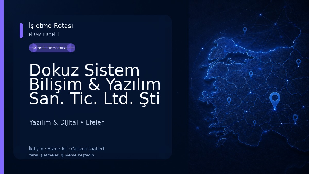 Dokuz Sistem Bilişim & Yazılım San. Tic. Ltd. Şti Yazılım & Dijital