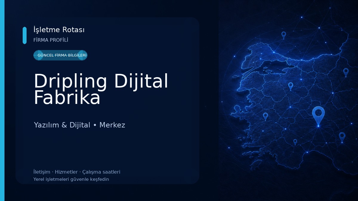 Dripling Dijital Fabrika Yazılım & Dijital
