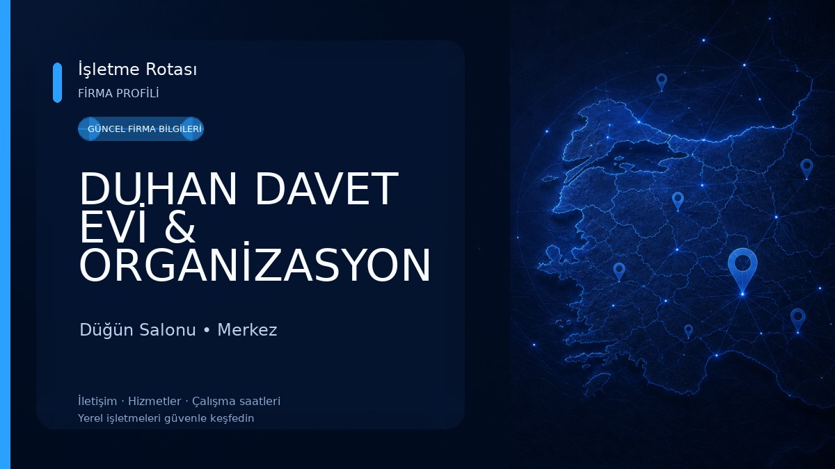 DUHAN DAVET EVİ & ORGANİZASYON 
