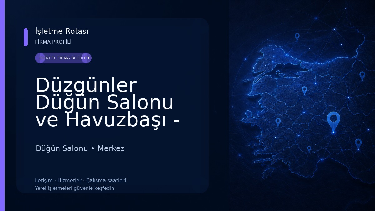 Düzgünler Düğün Salonu ve Havuzbaşı - AKSARAY Düğün Salonu