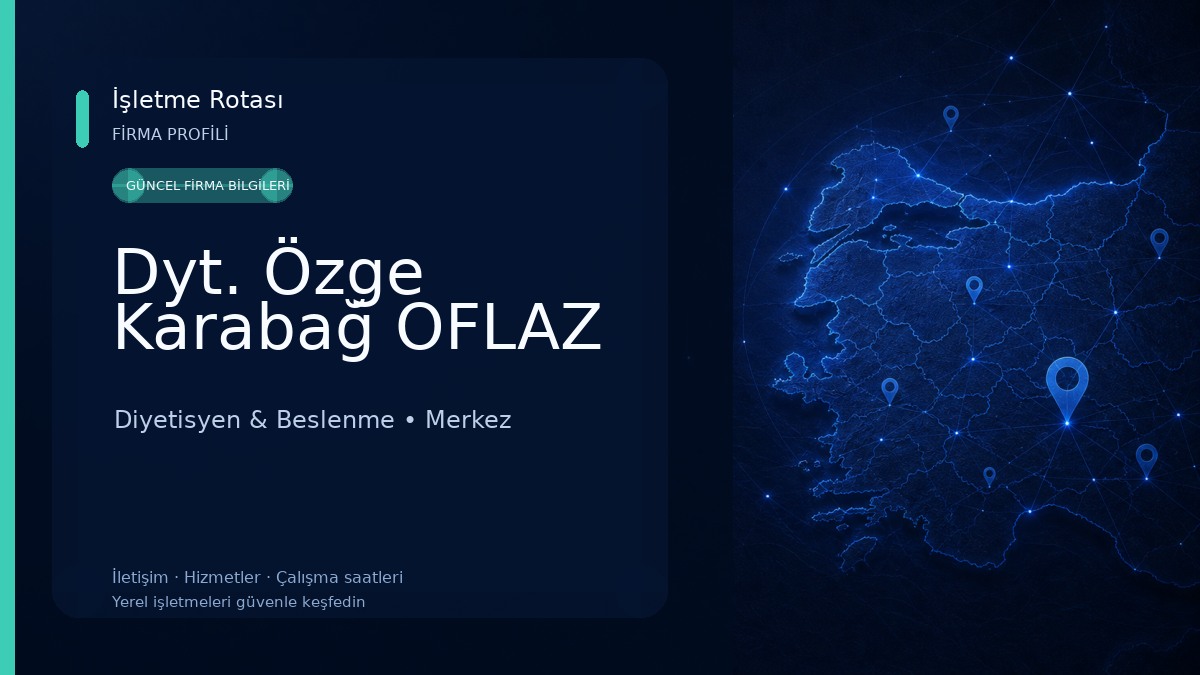 Dyt. Özge Karabağ OFLAZ Diyetisyen & Beslenme
