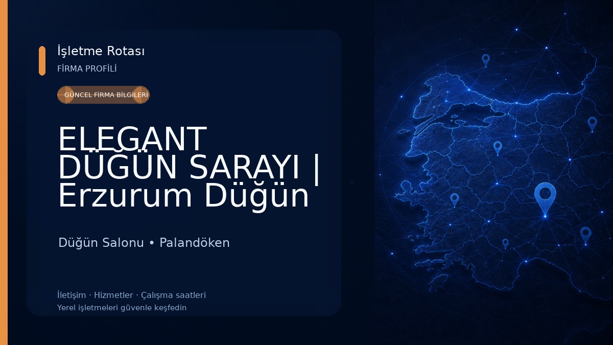 ELEGANT DÜĞÜN SARAYI | Erzurum Düğün Salonu | Erzurum Kına Salonu | Erzurum Nişan Salonu | Erzurum Sünnet Organizasyon Düğün Salonu
