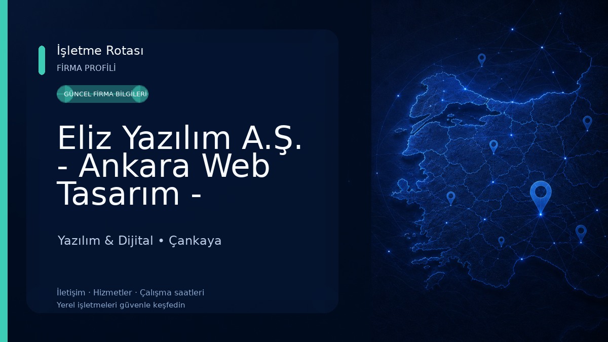 Eliz Yazılım A.Ş. - Ankara Web Tasarım - Ankara Web Yazılım - Ankara Web Tasarım Firması
