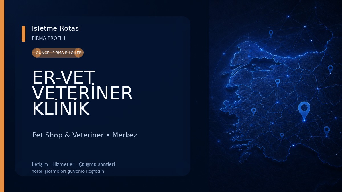 ER-VET VETERİNER KLİNİK Pet Shop & Veteriner