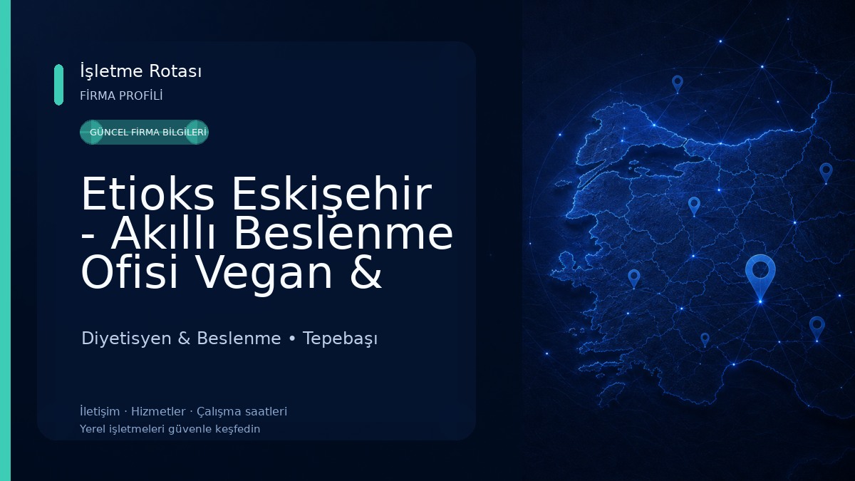 Etioks Eskişehir - Akıllı Beslenme Ofisi Vegan & Glutensiz Yemek Servisi