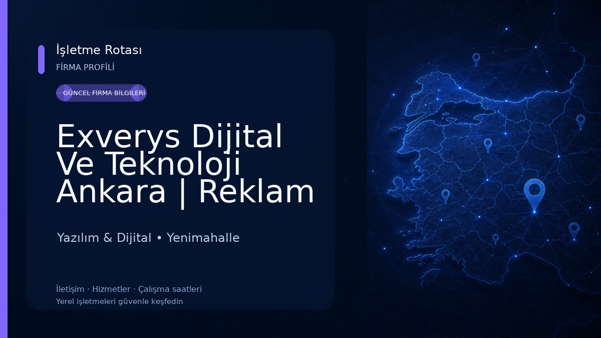 Exverys Dijital Ve Teknoloji Ankara | Reklam Yönetimi, Sosyal Medya Yönetimi ve Yazılım Hizmeti Yazılım & Dijital