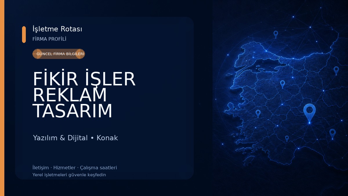FİKİR İŞLER REKLAM TASARIM YAZILIM AJANSI Yazılım & Dijital
