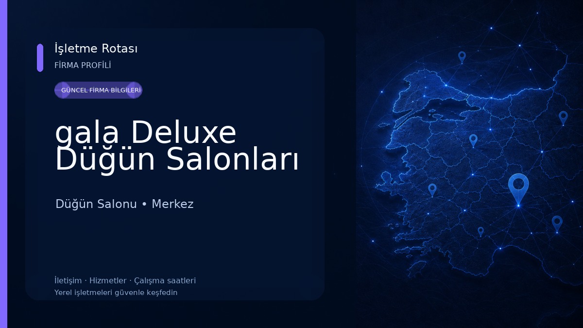 gala Deluxe Düğün Salonları