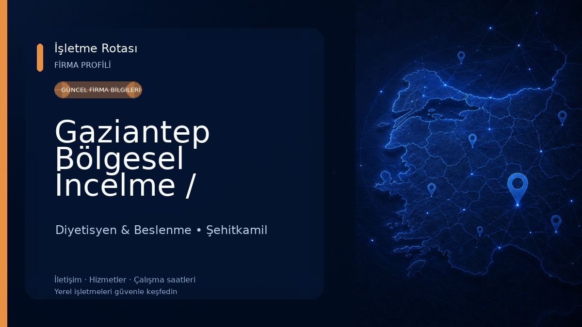 Gaziantep Bölgesel İncelme / Diyetisyen / NutriNatural Beslenme ve Diyet Danışmanlık Merkezi