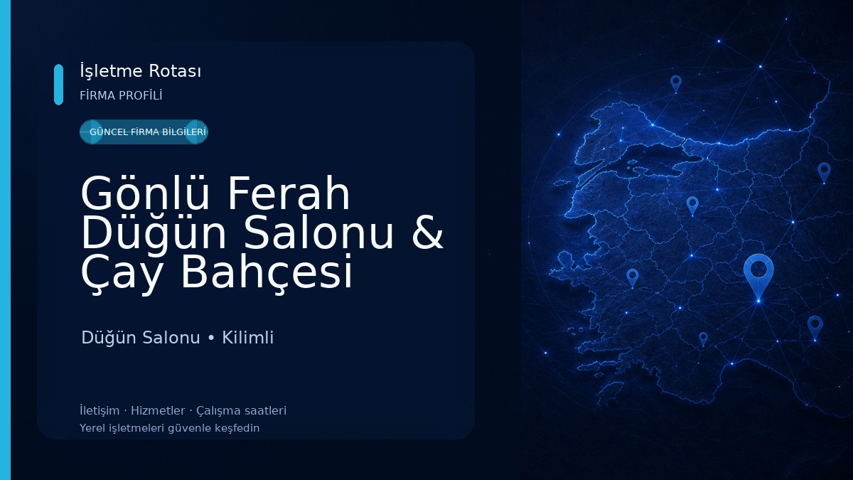 Gönlü Ferah Düğün Salonu & Çay Bahçesi Düğün Salonu