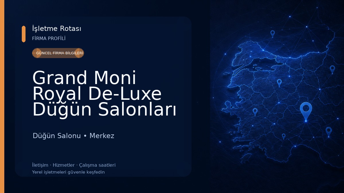 Grand Moni Royal De-Luxe Düğün Salonları