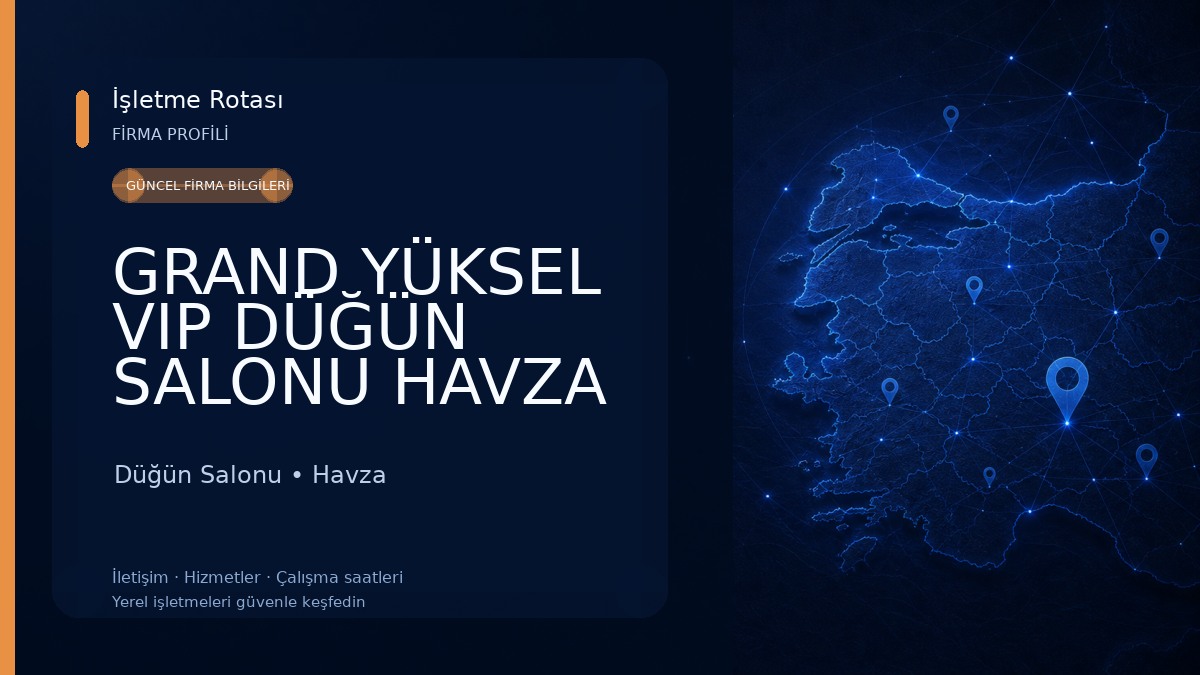 GRAND YÜKSEL VIP DÜĞÜN SALONU HAVZA SAMSUN
