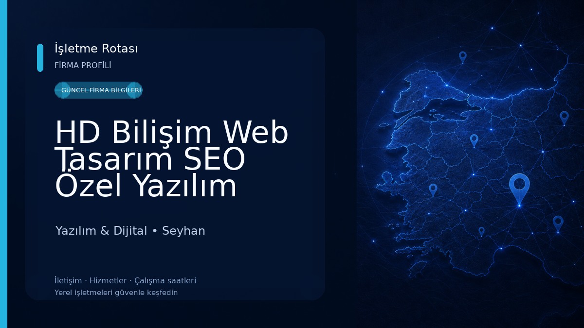HD Bilişim Web Tasarım SEO Özel Yazılım Şirketi Yazılım & Dijital