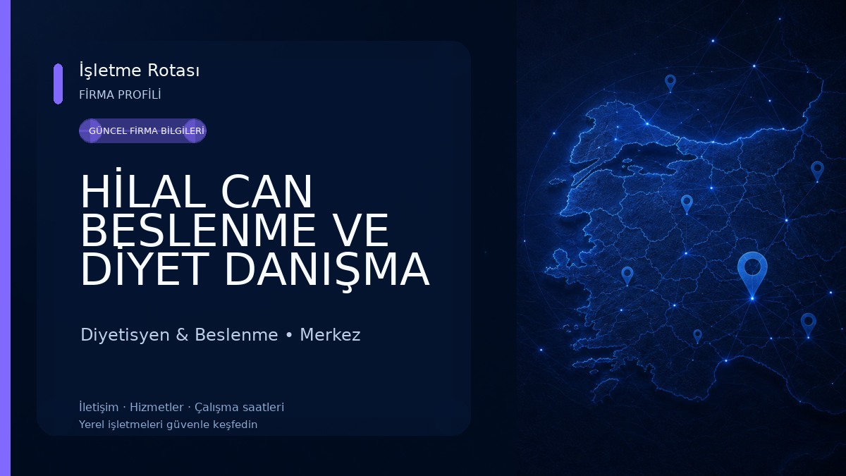 HİLAL CAN BESLENME VE DİYET DANIŞMA MERKEZİ Diyetisyen & Beslenme