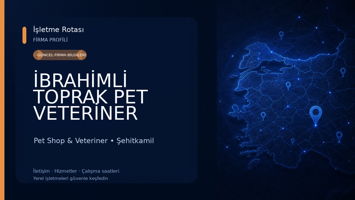 İBRAHİMLİ TOPRAK PET VETERİNER KLİNİĞİ