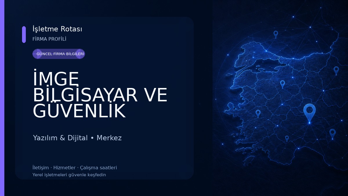 İMGE BİLGİSAYAR VE GÜVENLİK Yazılım & Dijital