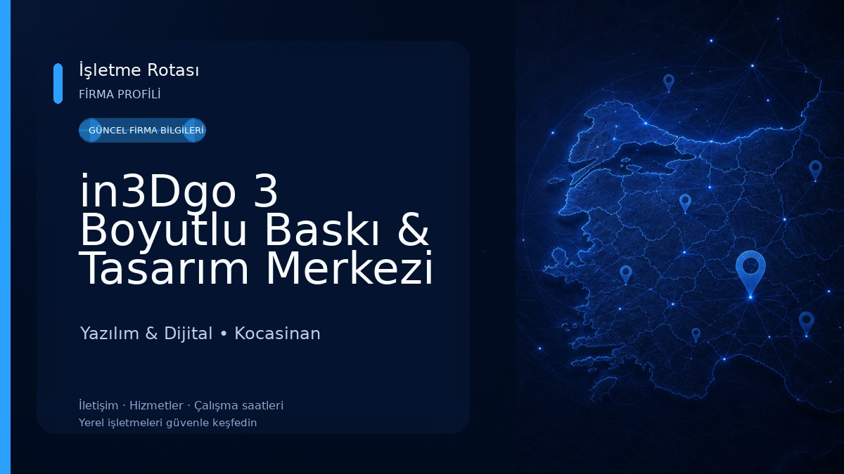 in3Dgo 3 Boyutlu Baskı & Tasarım Merkezi