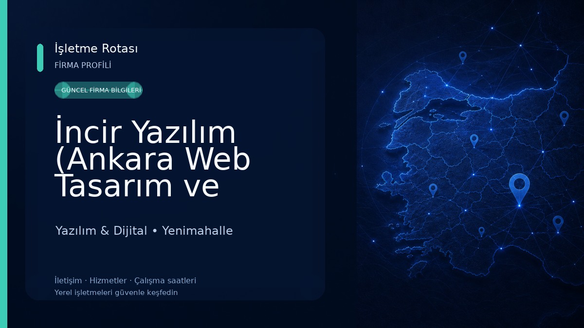 İncir Yazılım (Ankara Web Tasarım ve Yazılım Firması Yazılım & Dijital