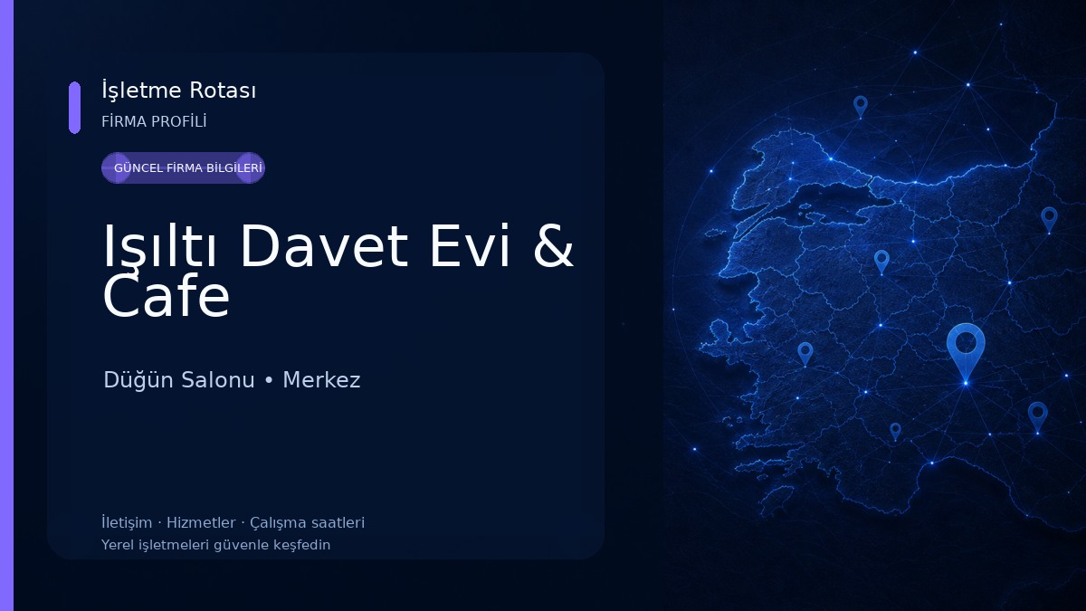 Işıltı Davet Evi & Cafe