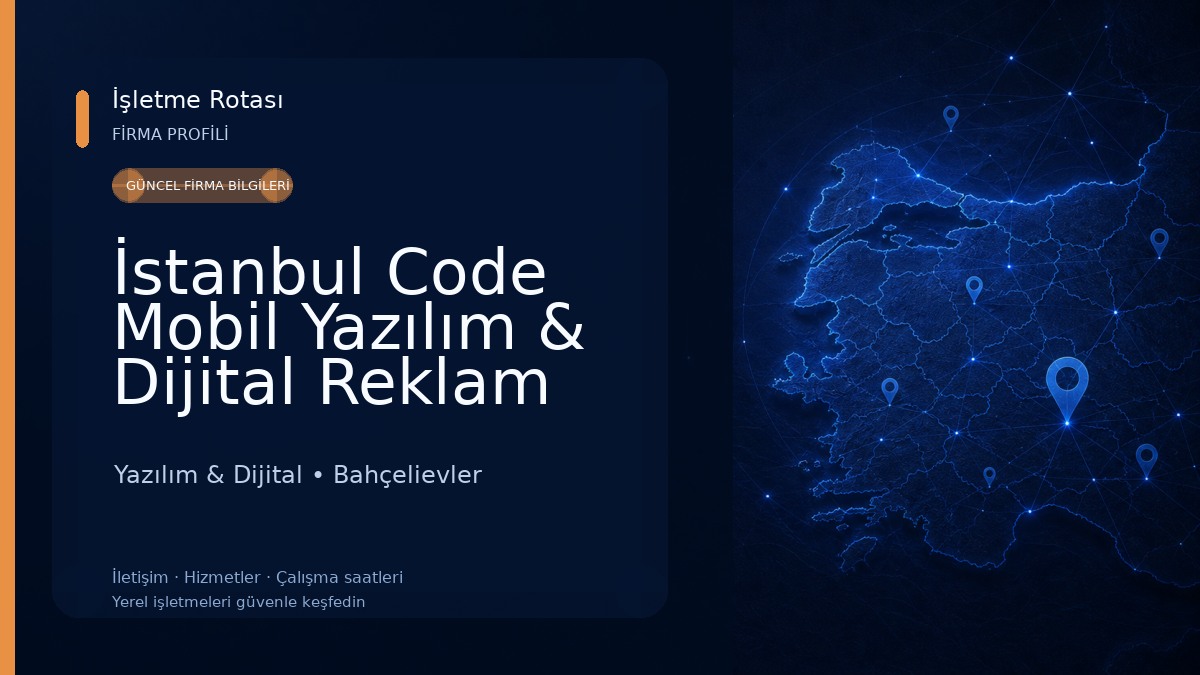İstanbul Code Mobil Yazılım & Dijital Reklam Ajansı