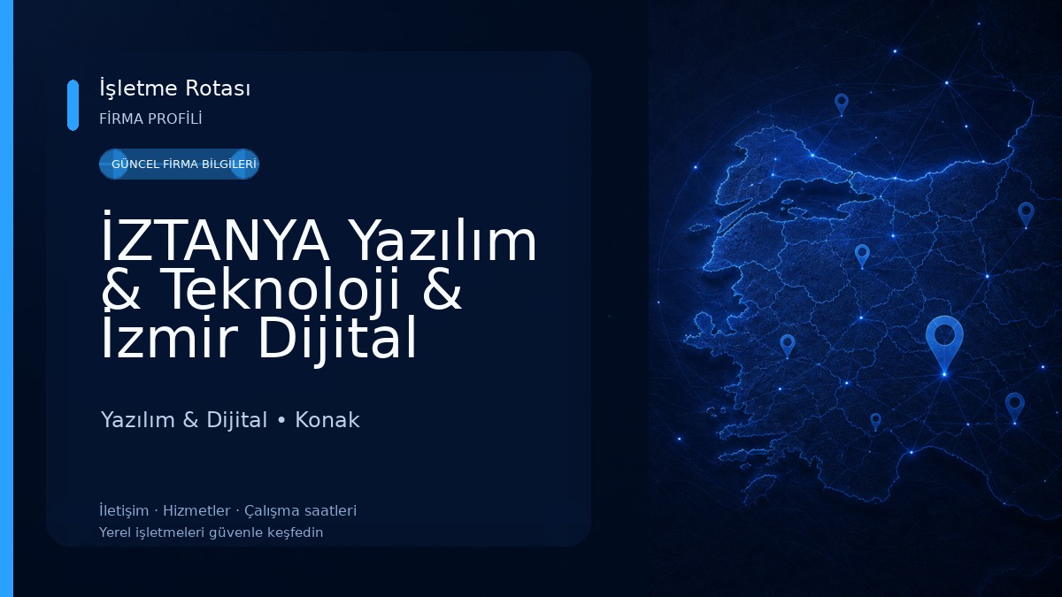 İZTANYA Yazılım & Teknoloji & İzmir Dijital Medya(AdWorks) Yazılım & Dijital