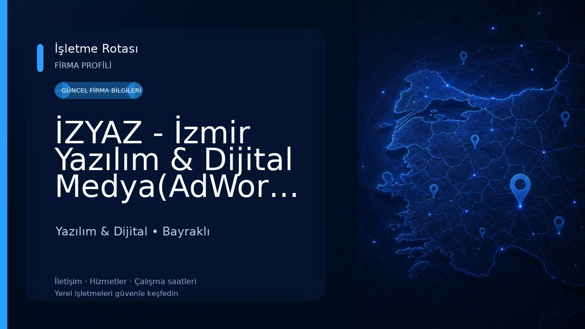 İZYAZ - İzmir Yazılım & Dijital Medya(AdWorks) Yazılım & Dijital