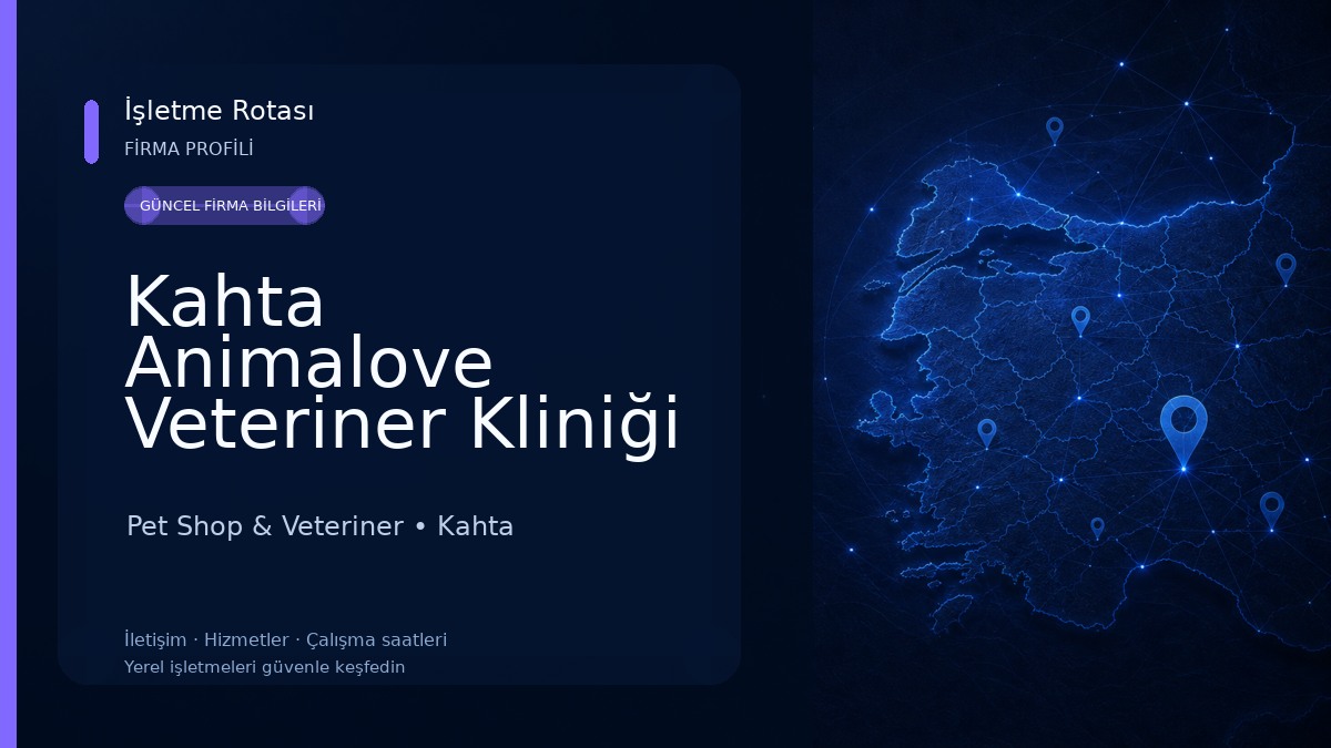 Kahta Animalove Veteriner Kliniği Pet Shop & Veteriner