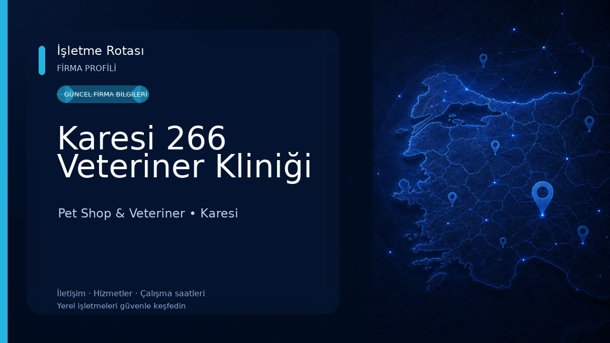 Karesi 266 Veteriner Kliniği Pet Shop & Veteriner
