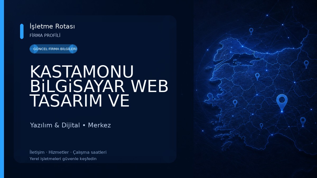 KASTAMONU BiLGiSAYAR WEB TASARIM VE iNTERNET HiZMETLERi 