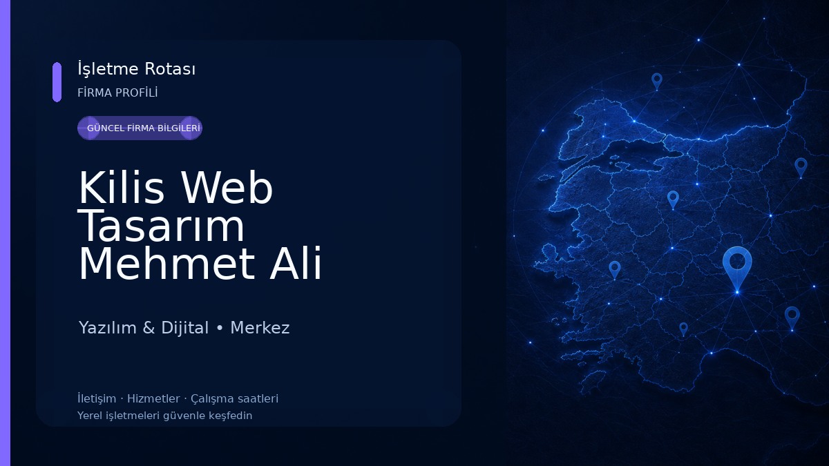 Kilis Web Tasarım Mehmet Ali Sıcakoğlu Yazılım & Dijital