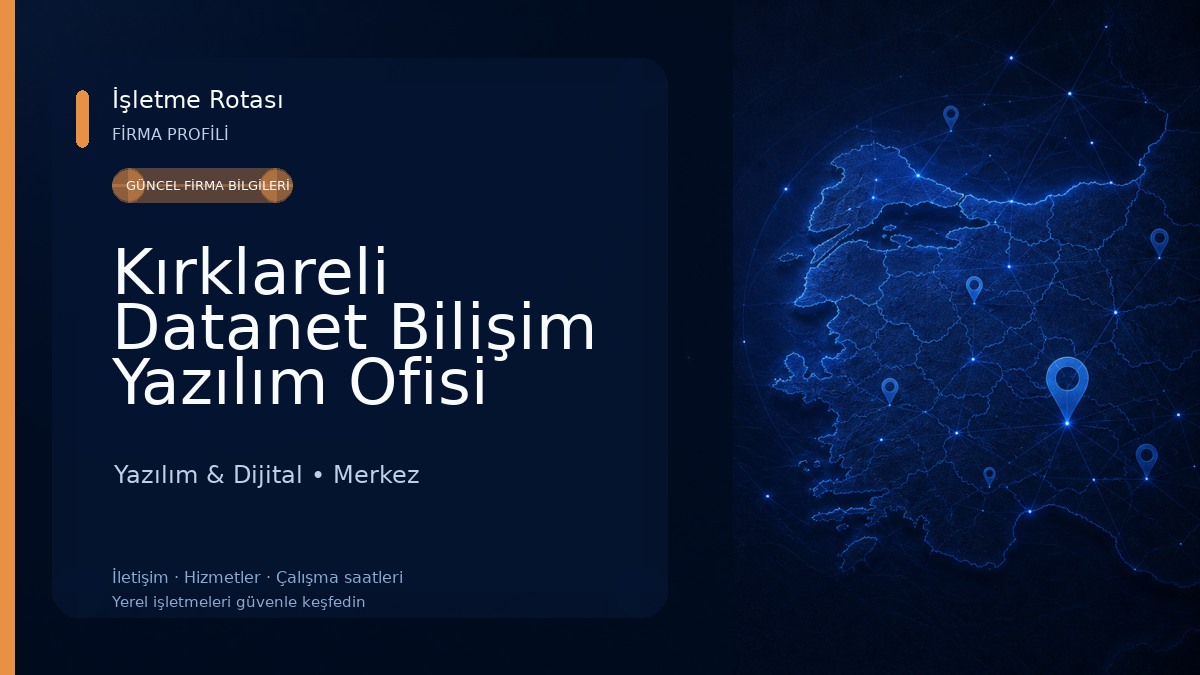 Kırklareli Datanet Bilişim Yazılım Ofisi 