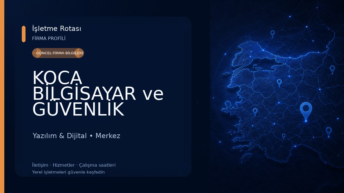 KOCA BİLGİSAYAR ve GÜVENLİK Yazılım & Dijital