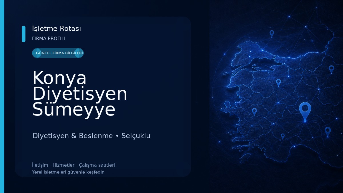 Konya Diyetisyen Sümeyye Bozoğlu Sağlıklı Beslenme Diyet Danışmanlığı