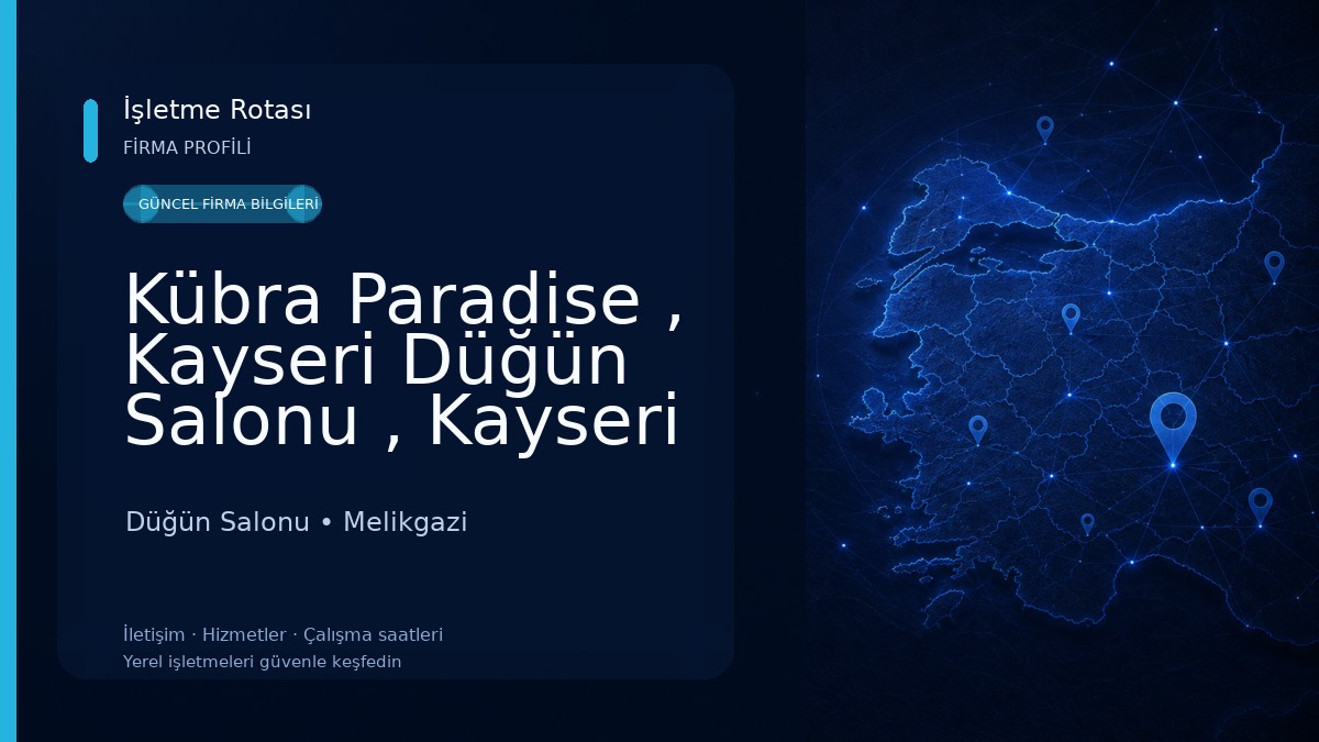 Kübra Paradise , Kayseri Düğün Salonu , Kayseri Kına Salonu Düğün Salonu