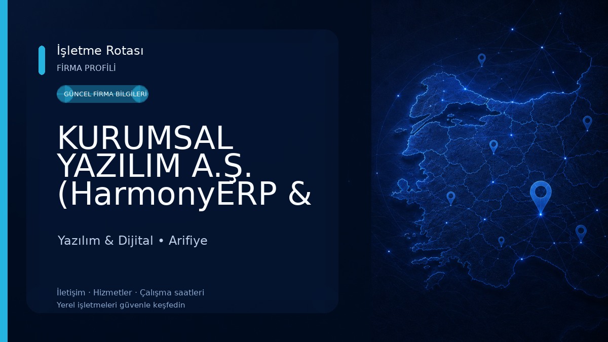 KURUMSAL YAZILIM A.Ş. (HarmonyERP & HarmonyCloud) Yazılım & Dijital