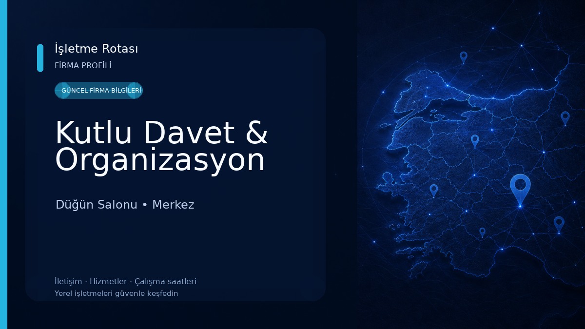 Kutlu Davet & Organizasyon
