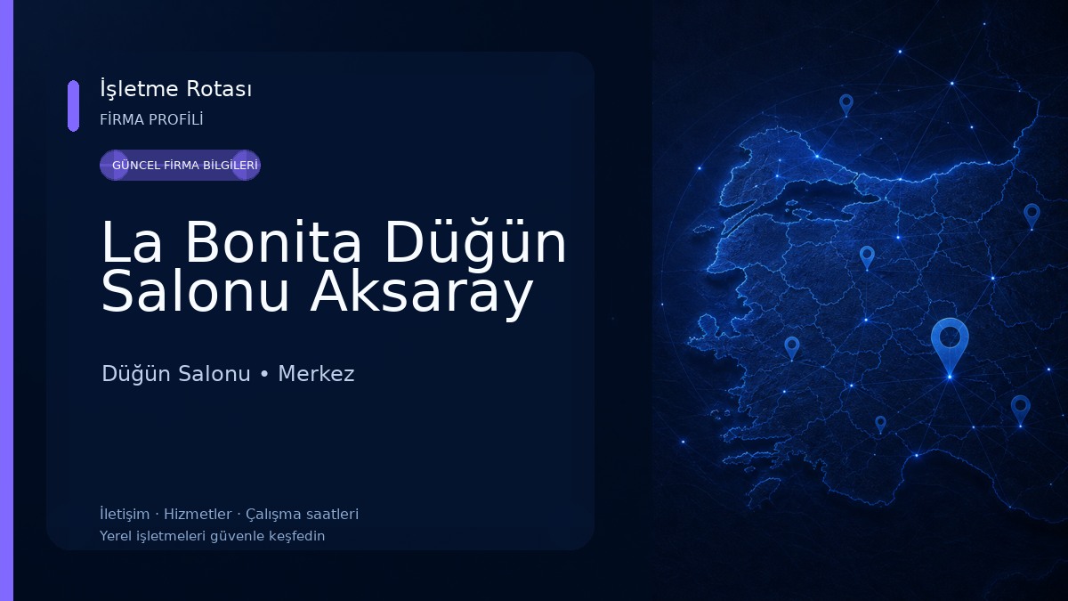 La Bonita Düğün Salonu Aksaray Düğün Salonu