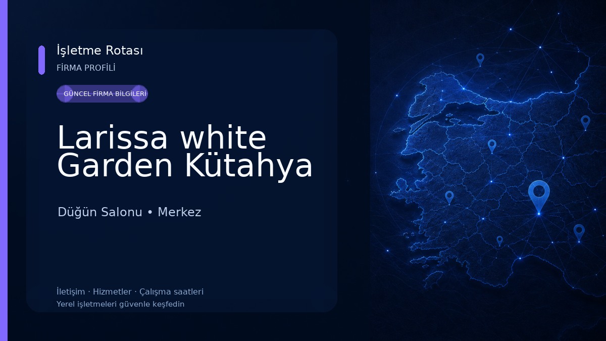 Larissa white Garden Kütahya 